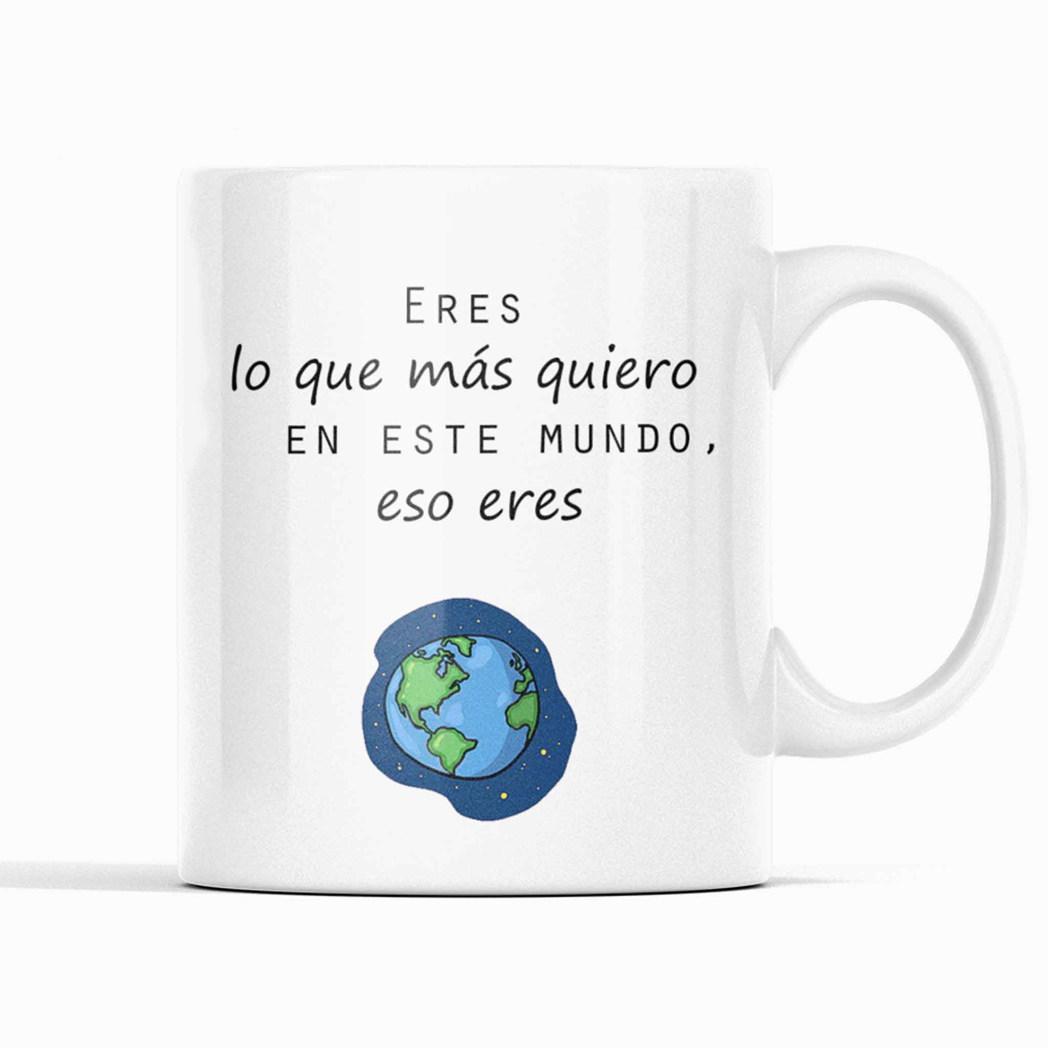 Taza Eres lo que más quiero