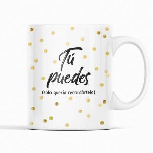 Taza Tú puedes